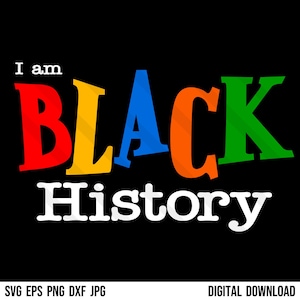 Peut inclure: Un design graphique coloré avec le texte "I am BLACK History" dans une police de caractères audacieuse et stylisée. Les lettres sont de différentes couleurs : rouge, jaune, bleu, orange et vert.