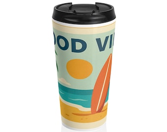 Good Vibes Edelstahl Reisebecher, Strand Liebhaber Geschenk, Sommer Road Trip Tasse, Outdoor Abenteuer Reisebecher, Surfen Kaffeetasse,