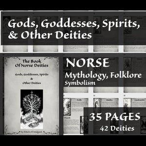 Norse Deities, Spirits & Mythology: A Comprehensive Guide to 42 Divine Beings Symolism Folklore Pagan Mythology