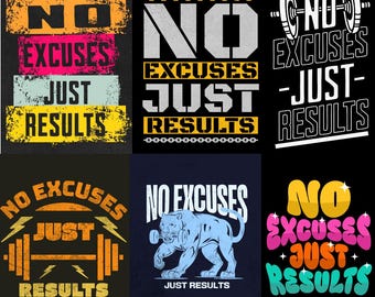 Sin excusas, solo resultados: ¡entrenamiento motivacional y divertido PNG para camisetas, tazas y más!