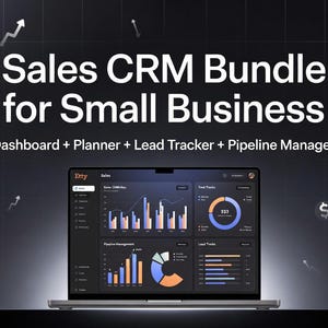 May include: A laptop displaying a sales CRM dashboard with charts and graphs. The screen shows data visualizations for sales metrics. Text on the screen includes "Sales CRM Bundle for Small Business" and "Dashboard + Planner + Lead Tracker + Pipeline Manager."