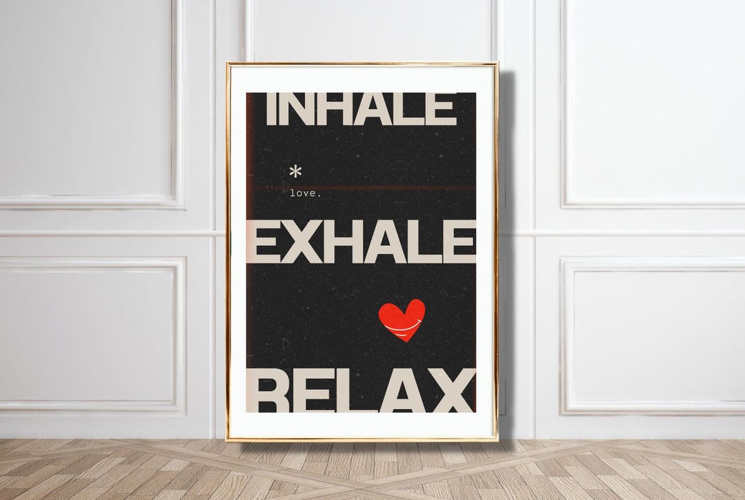 Mindfulness Poster: 'inhale, Exhale, Relax' With Red Heart | Modern Art ...