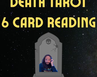 DEATH Tarot Reading! Find out how you will die and more!