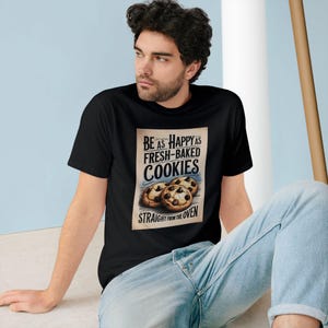 Fresh-Baked Cookies T-Shirt, Fun Bakery Tee, Cookie Lover Gift, Foodie Apparel, Baking Enthusiast Shirt