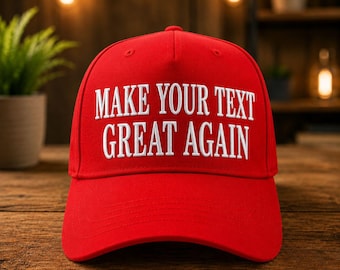 Gorra personalizada "Make Your Text Great Again", gorra estilo MAGA bordada a medida, gorra de béisbol ajustable, regalo para él o ella.