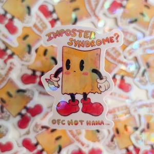 Sticker Imposter Syndrome - Autocollant Vinyle Waterproof Holographique mignon pour artiste