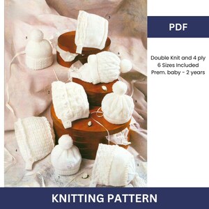 May include: Knitting pattern for baby bonnets in white yarn. The pattern includes 6 sizes for premature babies to 2 years old. The pattern is available as a PDF download.