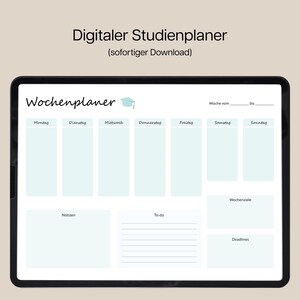 Könnte beinhalten: Ein digitaler Wochenplaner auf einem Tablet. Der Planer hat Abschnitte für jeden Tag, Notizen, To-Do-Listen, Wochenziele und Fristen. Der Titel "Digitaler Studienplaner" steht oben.
