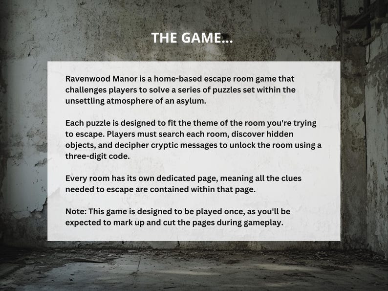 May include: A white rectangular sign with the text "THE GAME..." and descriptive text about the Ravenwood Manor home-based escape room game. The game challenges players to solve puzzles in an asylum setting.