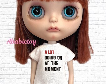 White Cotton Jersey T-Shirt Tee for Blythe Doll - A lot Going On At The Moment