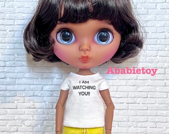 White Tee T-Shirt for Blythe Doll - I am Watching You