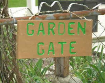 Custom Garden Sign - Garden Gate