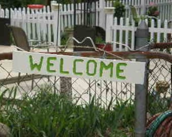 Welcome sign  - Green on White