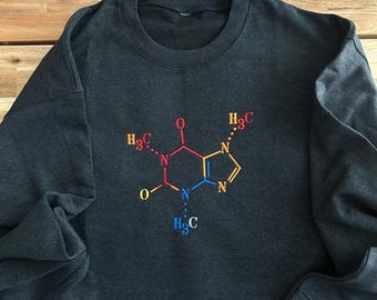 Caffeine Molecule Embroidered Sweatshirt, Science Teacher Gift, Chemistry Crewneck, Coffee Lover Unisex Sweatshirt