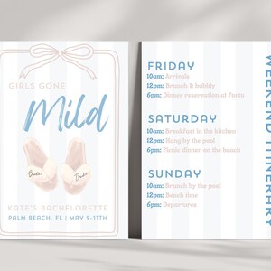 May include: A light blue and white striped card with the text "Weekend Itinerary" in blue. The card lists a weekend itinerary for a hen party called "Girls Gone Mild" with activities like brunch, pool time, and dinner. The card also includes a pink bow and a pair of pink slippers with the word "Bride" written on them.