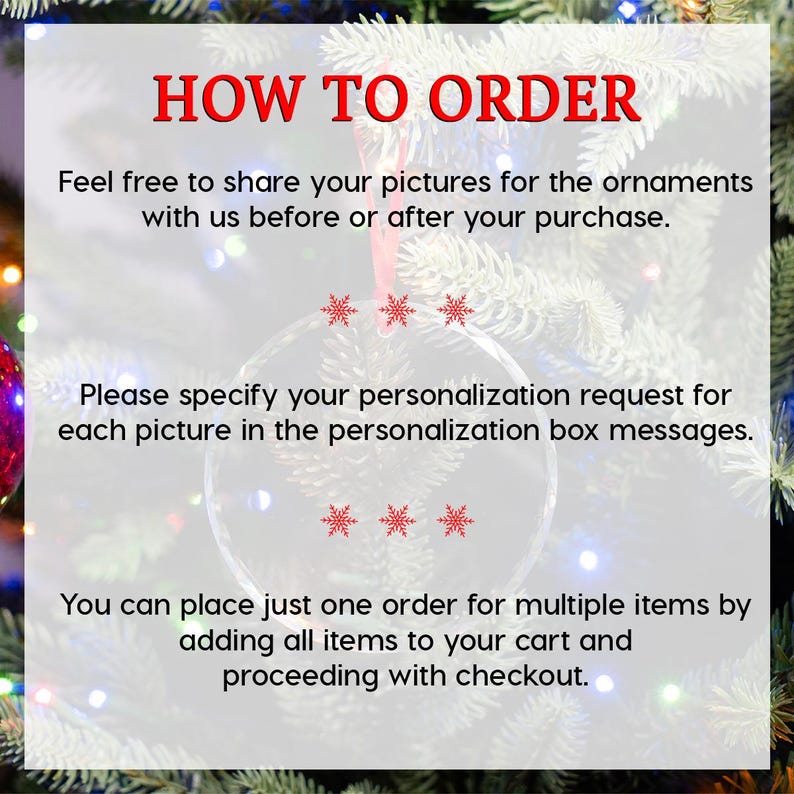 May include: A white informational graphic with red text reading HOW TO ORDER, followed by instructions for sharing pictures, specifying personalization requests in the message box, and adding multiple items to the cart before checkout.