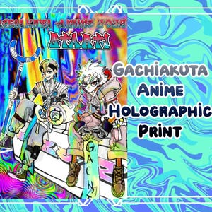 Gachiakuta Anime Release Handmade Holographic Print