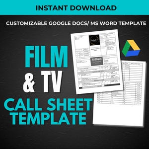 May include: A customizable Google Docs and Microsoft Word template for a film or TV call sheet. The template includes sections for scene number, time, location, and more. The template is available for instant download.