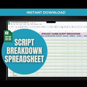 May include: A blue and white spreadsheet template for a script breakdown. The spreadsheet includes columns for day, scene, description, page count, vehicles, animals, stunts, and props. The text "[PROJECT NAME] SCRIPT BREAKDOWN" is at the top of the spreadsheet.