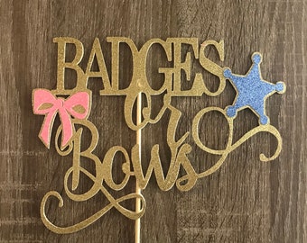 Badges or Bows Cake Topper| Gender Reveal Cake Topper| Gender Reveal Party Decor| Reveal Ideas