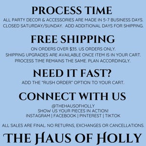 May include: A light blue graphic with black text. The text includes "Process Time", "Free Shipping", "Need It Fast?", and "Connect With Us". The text also includes social media handles and shop policies.