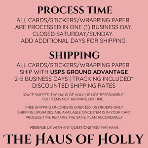 May include: A pink graphic with black text detailing processing and shipping information for cards, stickers, and wrapping paper. The text includes processing time, shipping methods, and other relevant details.