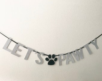 Lets Pawty Banner| Dog Birthday Decorations| Animal Garland| Festive Pet Decorations| Canine Banners