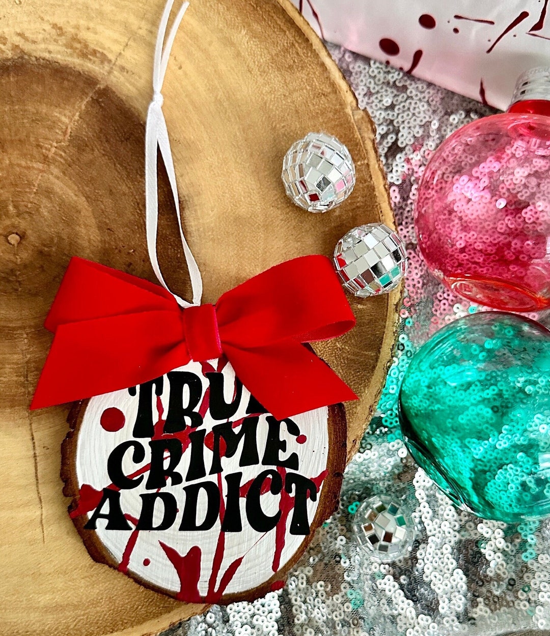 True Crime Ornament qty. 1 Horror Christmas Ornaments Blood Splatter