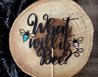 What Will It Bee Cake Topper| Bee Gender Reveal Cake Topper| | Bee Baby Shower Cake Topper| Mommy to Bee| Mom to Bee