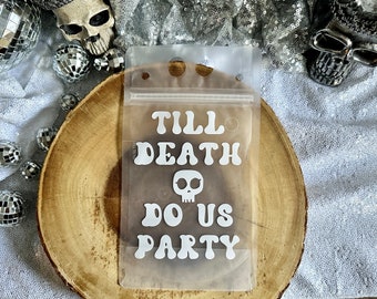 Till Death Drink Pouch (Qty. 1)| 16oz Drink Pouches| Bridesmaid Booze Bag| Custom Drink Pouches| Till Death Bachelorette| Till Death Party