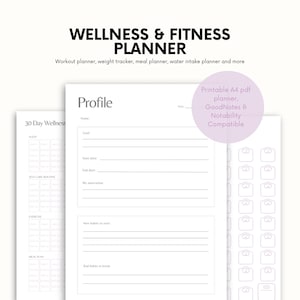 Könnte beinhalten: Ein weißer Wellness- und Fitnessplaner mit dem Text "Wellness & Fitness Planner". Der Planer enthält Abschnitte für ein Profil, 30-Tage-Wellness und einen Gewichtstracker. Kompatibel mit GoodNotes und Notability.