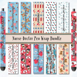 Nursing Funny Pen Wrap Png Bundle, Doctors ER Medical Ink Joy Epoxy Pen Wrap Sublimation for Nurses with Phrases, Waterslide Pen Wrap Set