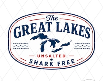 Great Lakes Unsalted Shark Free PNG Graphic: Funny Midwest Lake Life Sublimation Design