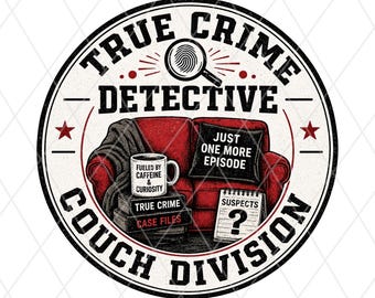 True Crime Caffeine Couch Division PNG, Murder Mystery Detective Podcast Tv Show Graphic