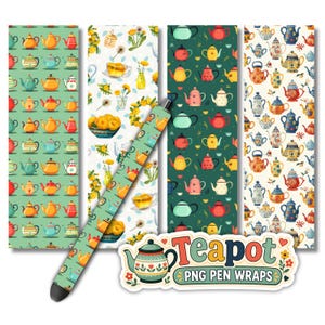 May include: Four vertical rectangular patterns featuring various teapot illustrations in different colors and styles, alongside a diagonal pen wrap design and a sticker with the text Teapot PNG PEN WRAPS and a small teapot graphic.