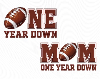 Football First Birthday PNG Bundle, One Year Down Matching Mama Sublimation Designs
