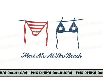 Meet Me at the Beach PNG, Patriotic Bikini Sublimation Design with Red White and Blue Swimsuit, Funny Summer USA Graphic for Coastal Style