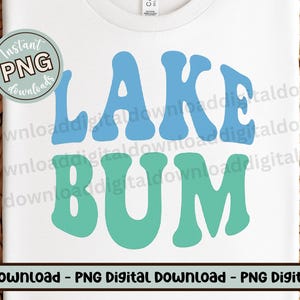Lake Bum PNG, Retro Lake Life Sublimationsdesign, Sommer Bootfahren Grafik für Shirts Tassen Totes, Chill Lake Day digitaler Download