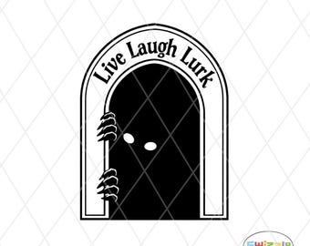 Live Laugh Lurk PNG: Creepy Gothic Arch Monster Halloween Sublimation Graphic File