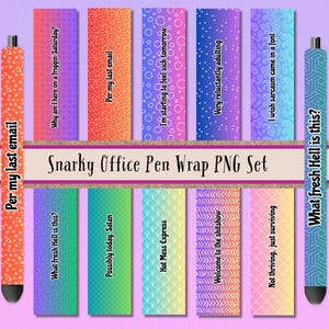 Snarky Office Pen Wrap Png Bundle, Naughty Funny Job Ink Joy Epoxy Pen Wrap Sublimation Designs for the Office, Career Waterslide Pen Wraps