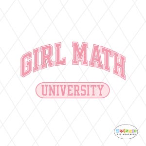 Girl Math University PNG: Pink Varsity Design Sublimation Download Graphic