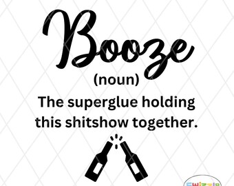 Funny Booze Shitshow PNG: Alcohol Humor Sublimation Graphic