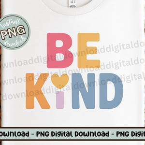Soyez gentil PNG, conception colorée de sublimation de lettre majuscule avec le détail de coeur, graphique positif de style rétro, fichier de téléchargement numérique de citation de gentillesse
