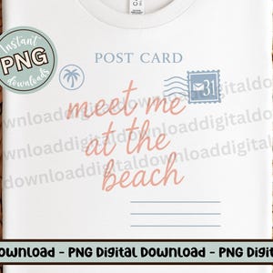Meet Me at the Beach PNG, Vintage Beach Postcard Sublimation Design, Summer Coastal Digital File for Shirts Mugs Tote Bags Stickers, Beachy