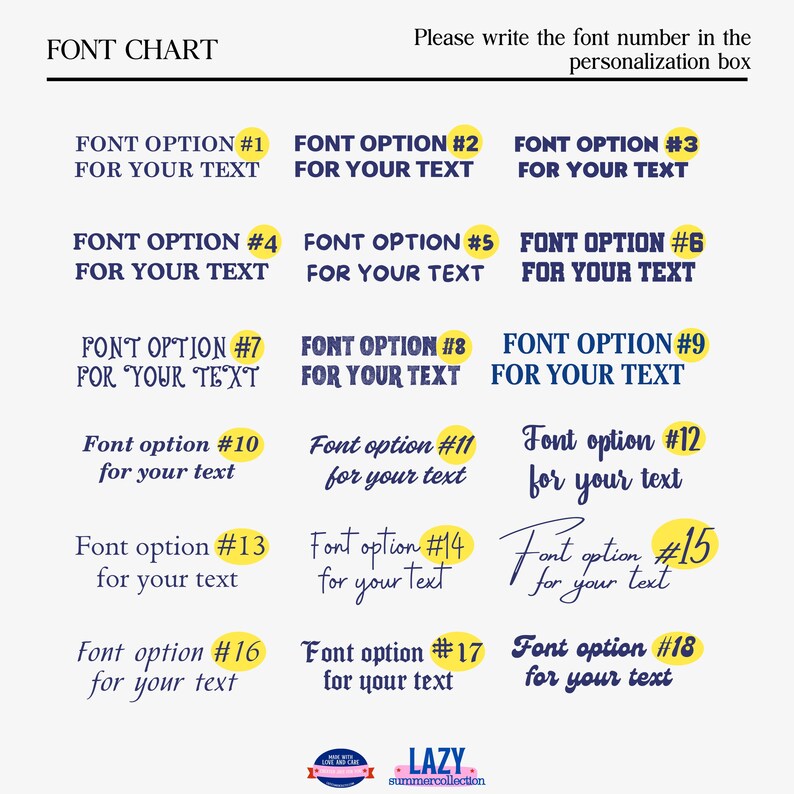 May include: A font chart with 18 font options, each labeled with a number and the text "FOR YOUR TEXT." The chart includes the text "FONT CHART" at the top and "Please write the font number in the personalization box."