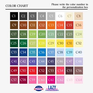 May include: A color chart with 64 color swatches, each labeled with a "C" followed by a number. The chart includes a range of colors, from black to light pink. Text at the top reads "COLOR CHART" and "Please write the color number in the personalization box."