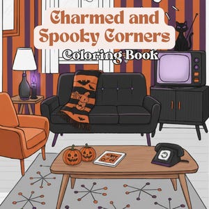 May include: An illustration of a living room scene with Halloween decor. The image features a black sofa, orange armchair, and a coffee table with pumpkins. The text "Charmed and Spooky Corners Coloring Book" is displayed.