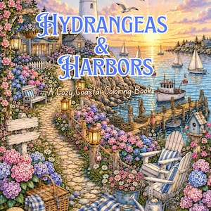 Hydrangeas Harbors Coastal Coloring Book | New England Scenes (PDF Download)