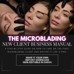 START MICROBLADING Today Digital Microblading Blueprint PLR, Canva Editable Template, Microblading Business Manual eBook, Training Aid