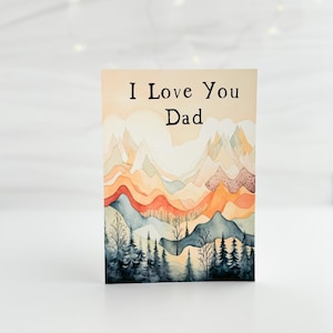 Printable I Love You Dad Card, I Love You Dad, Love You Dad Card, Mountain Card For Dad, Nature Card For Dad